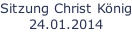 Sitzung Christ König 24.01.2014